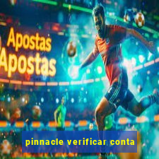 pinnacle verificar conta